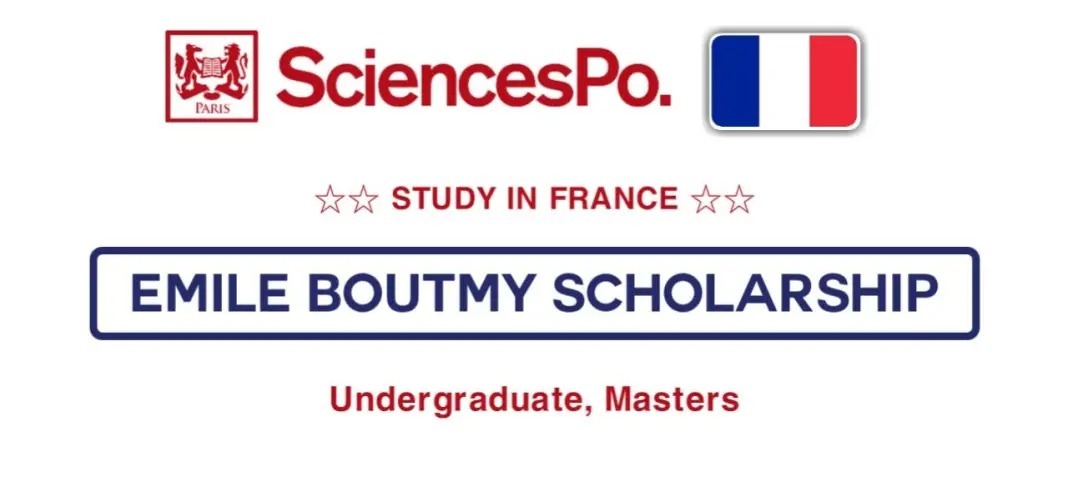 Emile Boutmy Scholarship 2024 for International Students in France