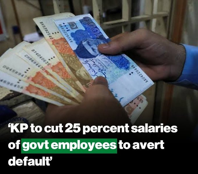 KP Implements 25% Salary Reduction for Government Employees in a Bid to Prevent Default
