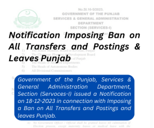 Transfer and Leave Ban Imposed as Punjab Election Protocol