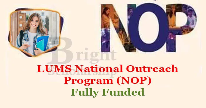 LUMS Announces Registration for National Outreach Program Scholarship 2024