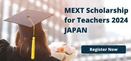 MEXT Teacher Training Scholarship Announced by Japan Embassy