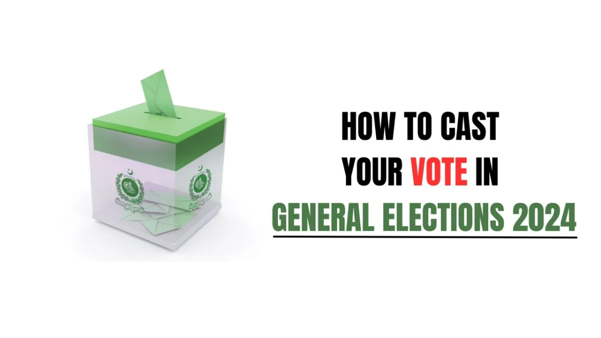Elections 2024: How to Cast Your Vote?