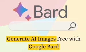 Google Bard Launches Free AI Image Generation Feature